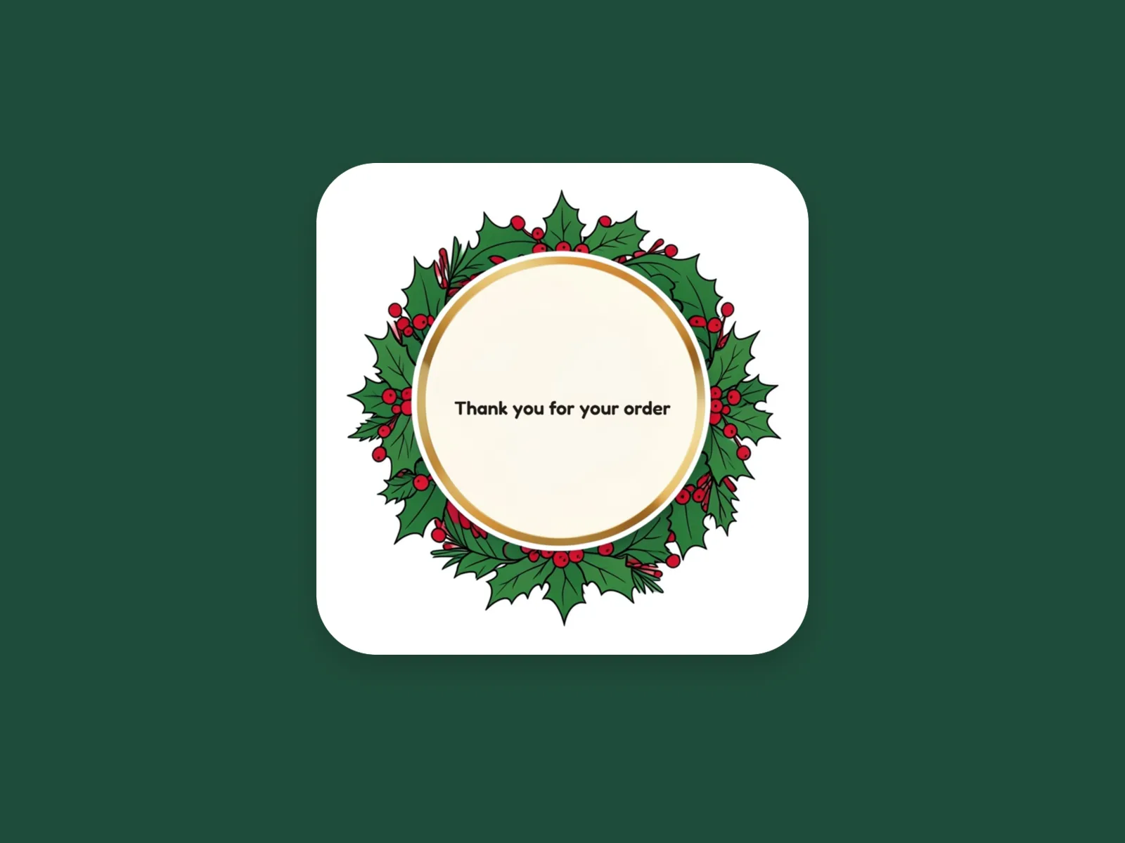 The same words inside a round holly wreath badge sticker
